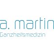 a-martin-ganzheitsmedizin