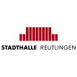 stadthalle-reutlingen-gmbh