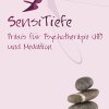 SensiTiefe® Praxis für Psychotherapie (HP) und Mediation Logo